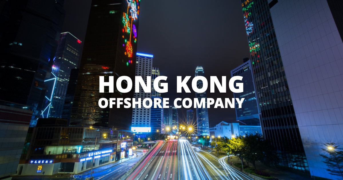 How to Start an Offshore Company in Hong Kong